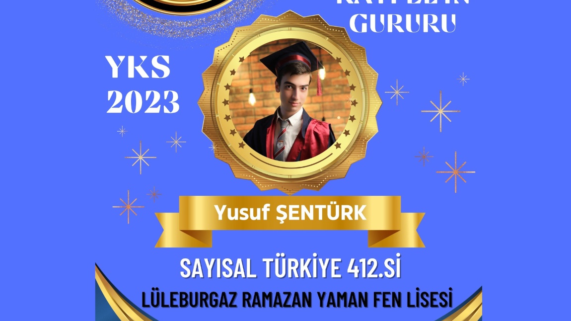 YKS 2023 Sayısal Türkiye 412.si Öğrencimiz Yusuf ŞENTÜRK